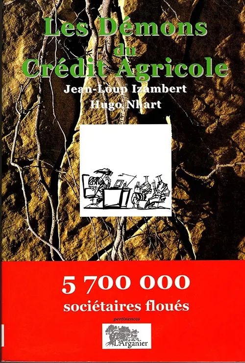 Les démons du Crédit Agricole