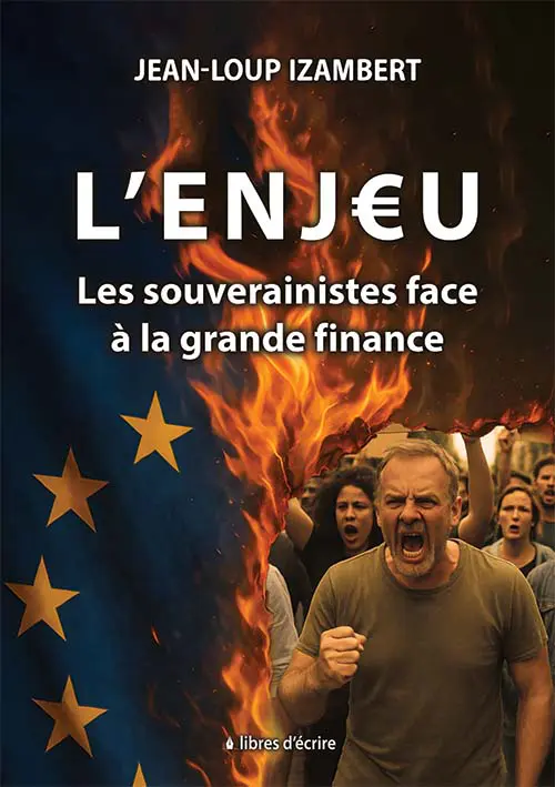 L'enjeu : Les souverainistes face à la grande finance